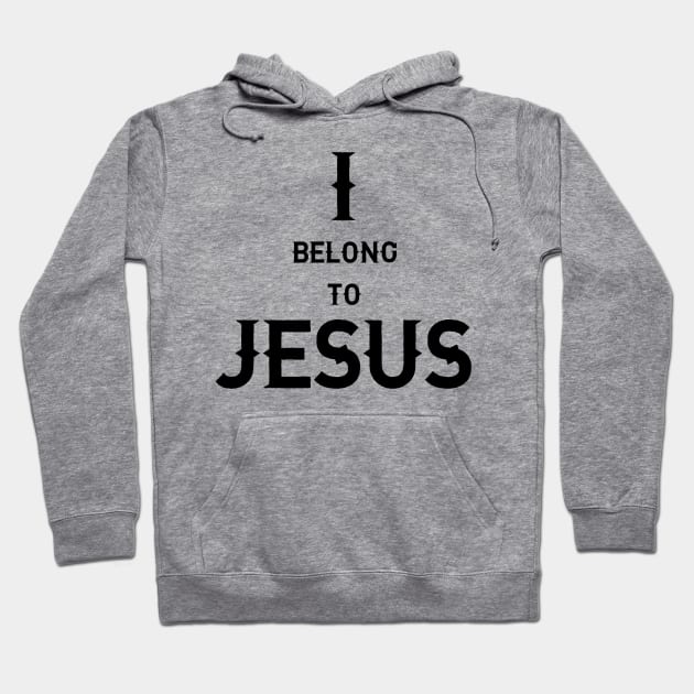 I Belong To Jesus Hoodie by Bazzar Designs